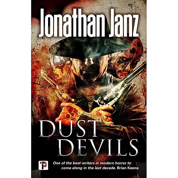 Dust Devils, Jonathan Janz