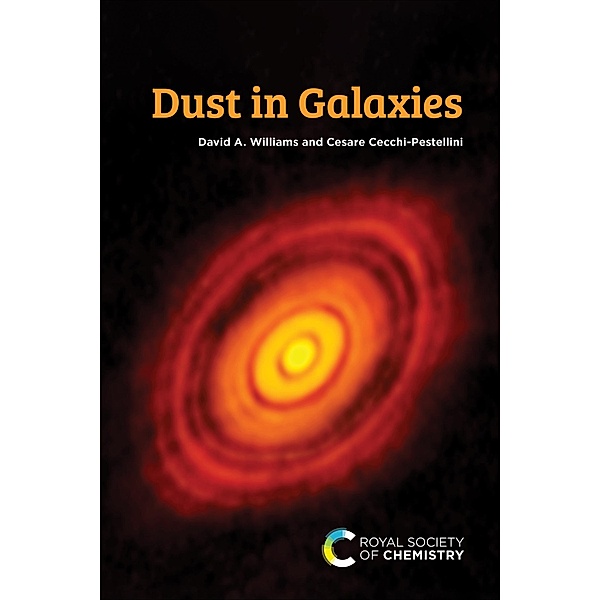 Dust in Galaxies, David A Williams, Cesare Cecchi-Pestellini
