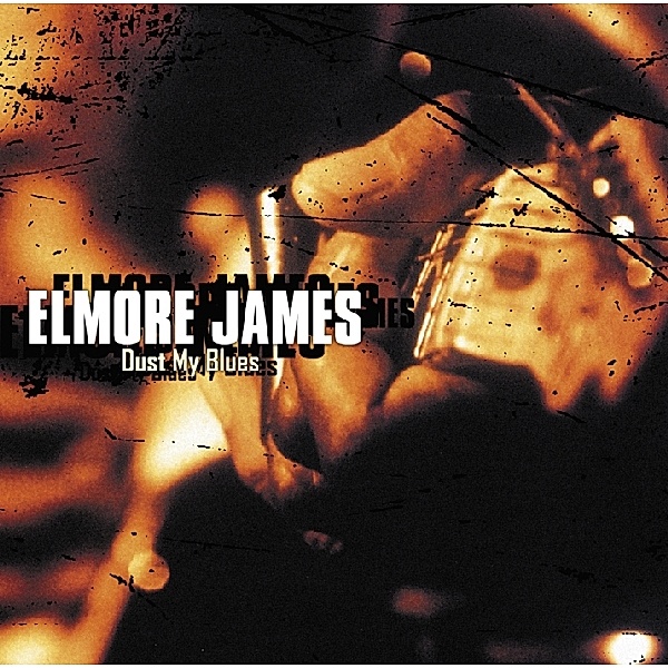 Dust My Blues, Elmore James