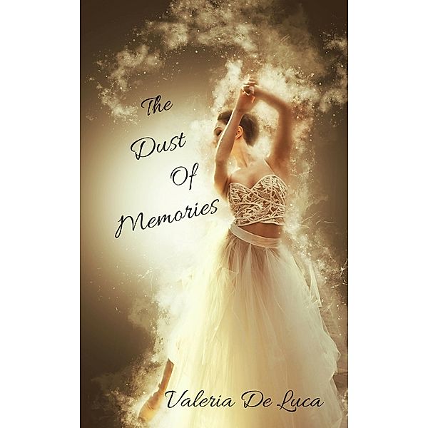 Dust of Memories / Babelcube Inc., Valeria de Luca