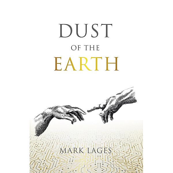 Dust of the Earth, Mark Lages