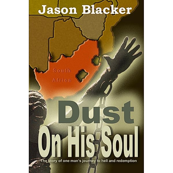 Dust on His Soul / Jason Blacker, Jason Blacker