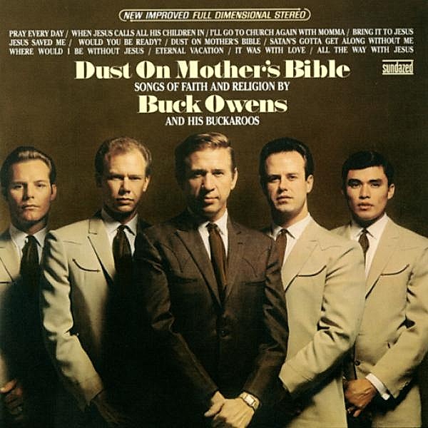 Dust On Mother'S Bible, Buck and his Buckaroos Owens