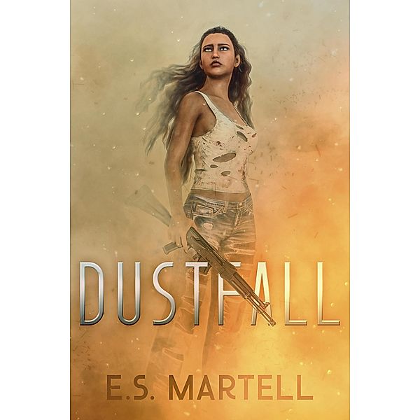 Dustfall, E. S. Martell