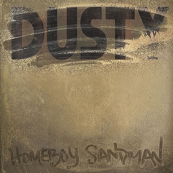 Dusty, Homeboy Sandman