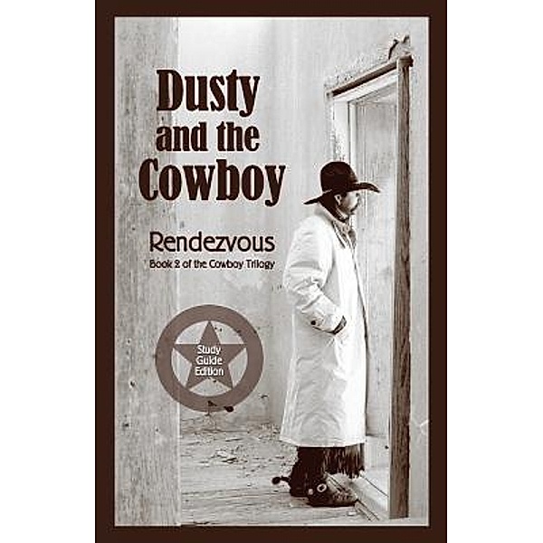 Dusty and the Cowboy II / T.W. Lawrence, LLC, T. W. Lawrence