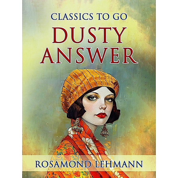 Dusty Answer, Rosamond Lehmann