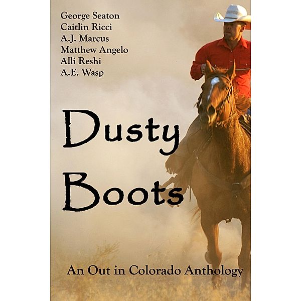 Dusty Boots / Out in Colorado, Out in Colorado