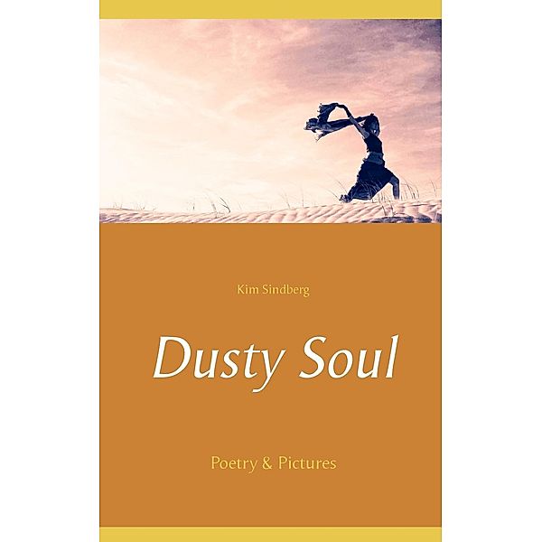 Dusty Soul, Kim Sindberg