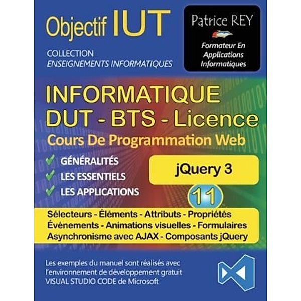 DUT Informatique - jQuery 3 (Tome 11), Patrice Rey