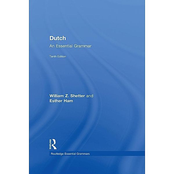 Dutch, William Shetter, Esther Ham