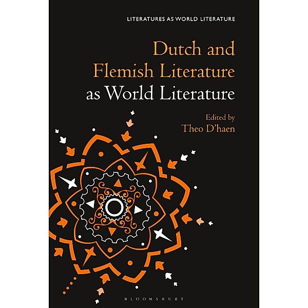 Dutch and Flemish Literature as World Literature