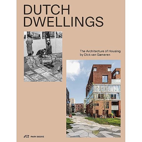 Dutch Dwellings, Dick van Gameren