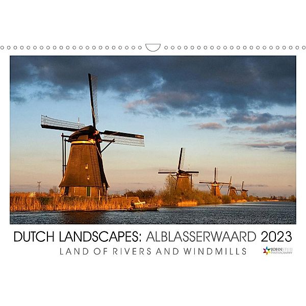 Dutch Landscapes: Alblasserwaard 2023 (Wall Calendar 2023 DIN A3 Landscape), John Stuij