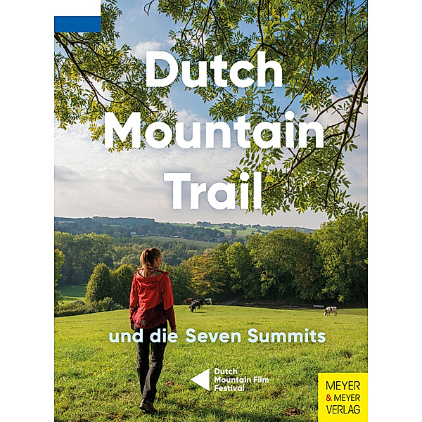 Dutch Mountain Trail und die Seven Summits, Toon Hezemans, Thijs Horbach