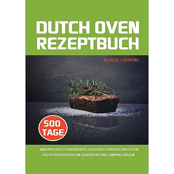 Dutch Oven Rezeptbuch, Klaus Lemann