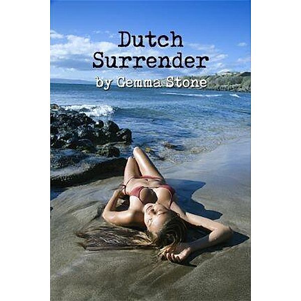 Dutch Surrender, Gemma Stone