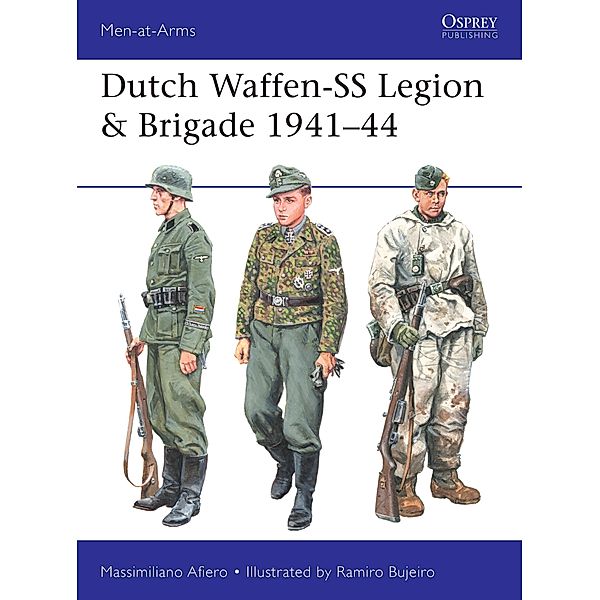 Dutch Waffen-SS Legion & Brigade 1941-44, Massimiliano Afiero