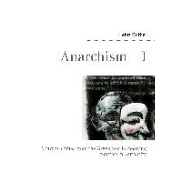 Duthel, H: Anarchism - I, Heinz Duthel