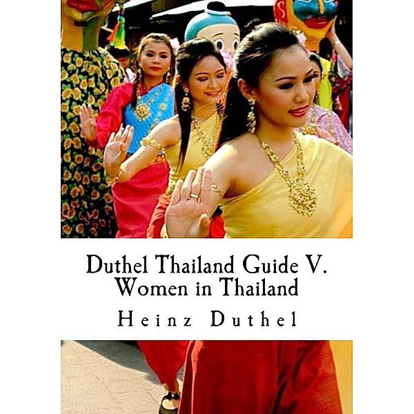 Duthel, H: Duthel Thailand Guide V., Heinz Duthel