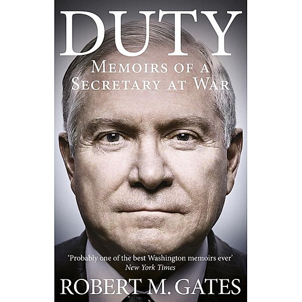 Duty, Robert Gates