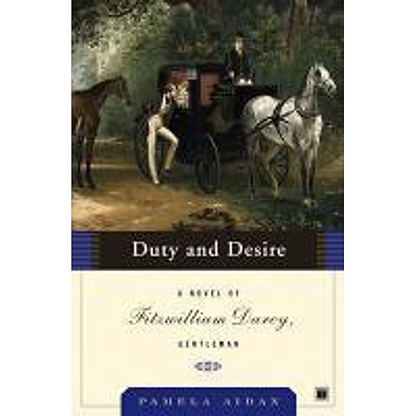 Duty and Desire, Pamela Aidan