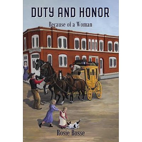 Duty and Honor / Home on the Range Bd.10, Rosie Bosse