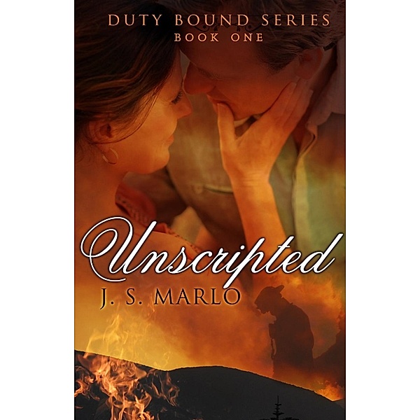 Duty Bound: Unscripted (Duty Bound, #1), J. S. Marlo