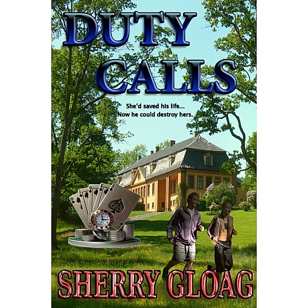 Duty Calls, Sherry Gloag