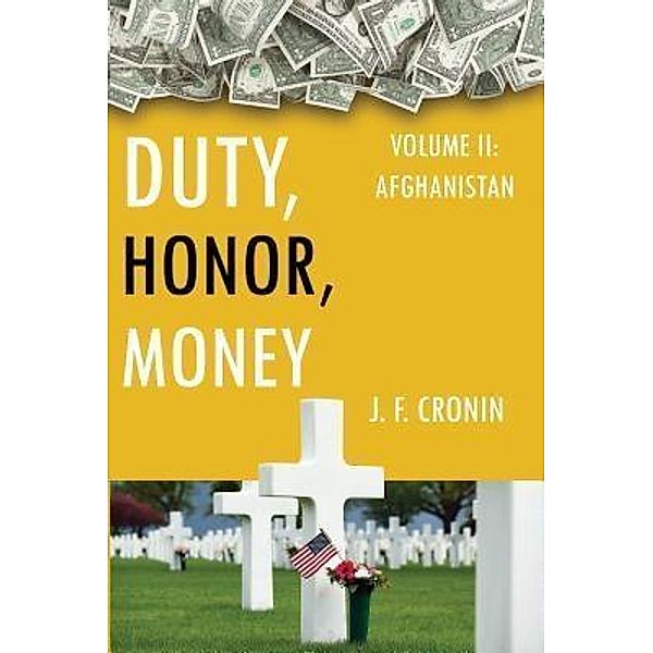 Duty, Honor, Money / TOPLINK PUBLISHING, LLC, J. F. Cronin