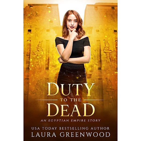 Duty To The Dead (The Apprentice Of Anubis, #11.5) / The Apprentice Of Anubis, Laura Greenwood