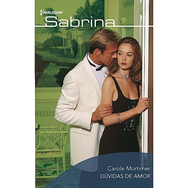 Dúvidas de amor / Sabrina Bd.627, Carole Mortimer