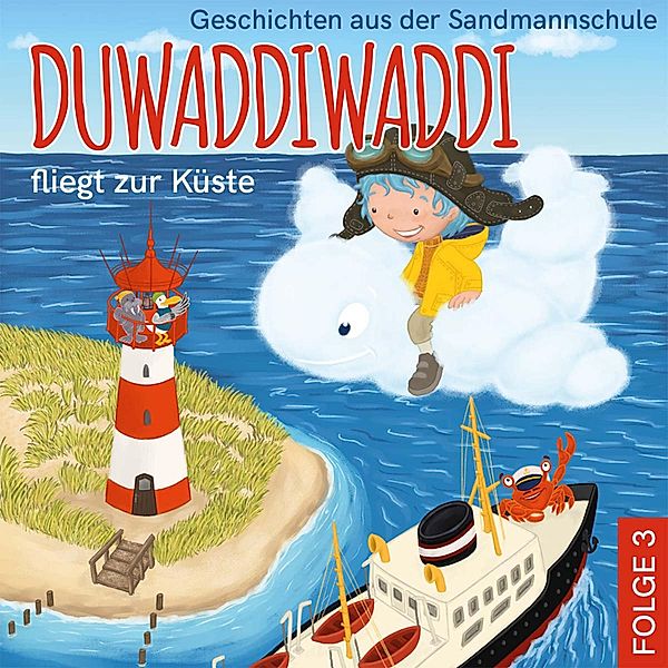 Duwaddiwaddi - 3 - Duwaddiwaddi fliegt zur Küste, Hagen van de Butte