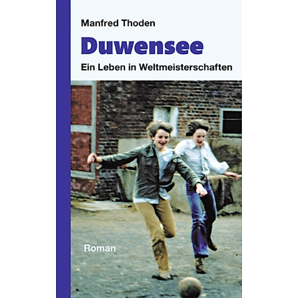 Duwensee, Manfred Thoden