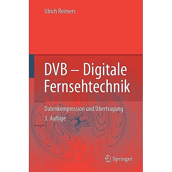 DVB - Digitale Fernsehtechnik, Ulrich Reimers