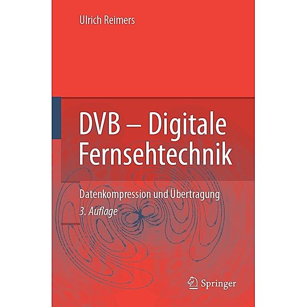 DVB - Digitale Fernsehtechnik, Ulrich Reimers