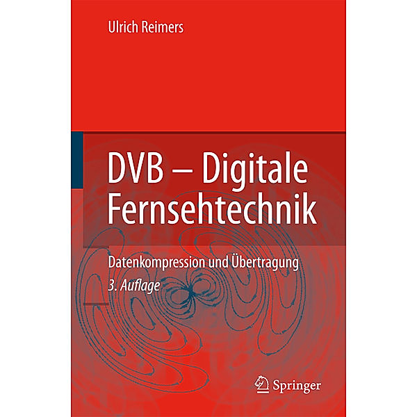 DVB, Digitale Fernsehtechnik, Ulrich Reimers