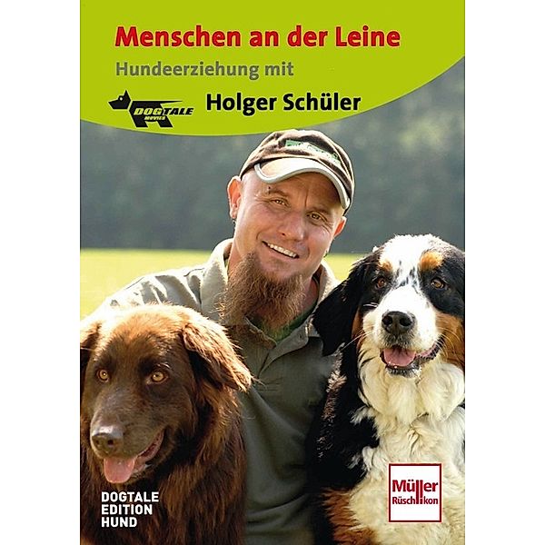 DVD - Menschen an der Leine; ., DVD-Video, Holger Schüler, Petra Alef