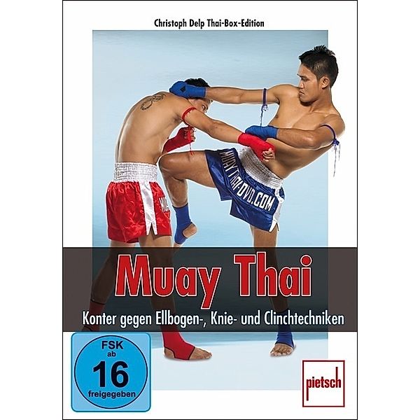 DVDs - Muay Thai - Konter gegen Ellbogen-, Knie- und Clinchtechniken,DVD-Video, Christoph Delp