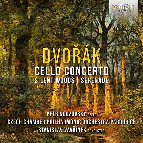 Dvorak:Cello Concerto,Silent Woods,Serenade, Diverse Interpreten
