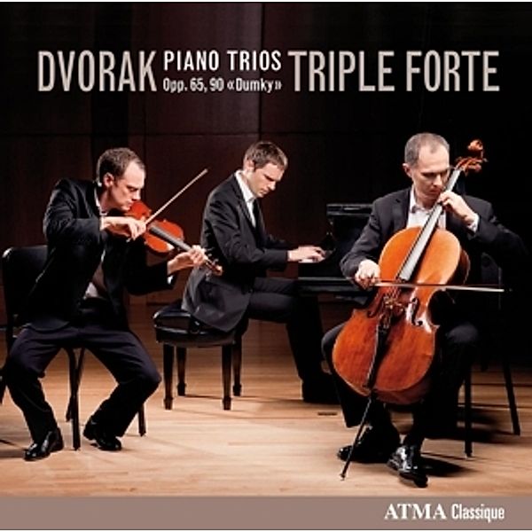Dvorak Piano Trios,Op.65,90 Dumky, Triple Forte