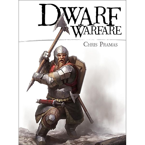 Dwarf Warfare, Chris Pramas