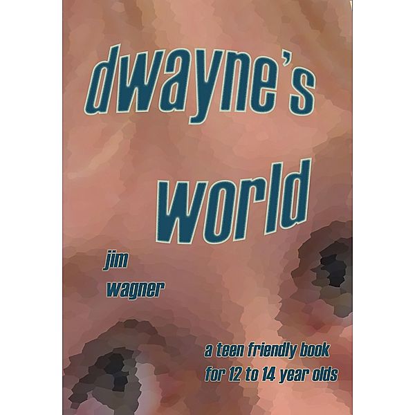 Dwayne's World, Jim Wagner