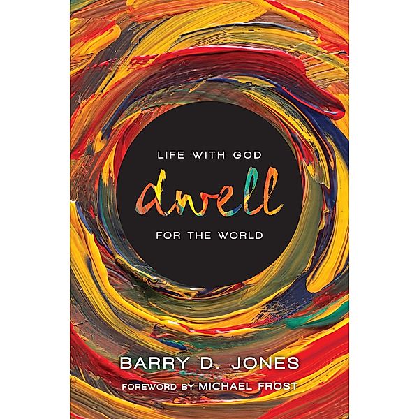 Dwell, Barry D. Jones