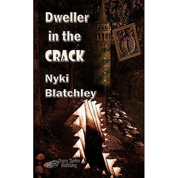 Dweller in the Crack / Gypsy Shadow Publishing, Nyki Blatchley
