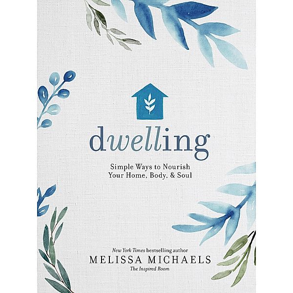 Dwelling, Melissa Michaels