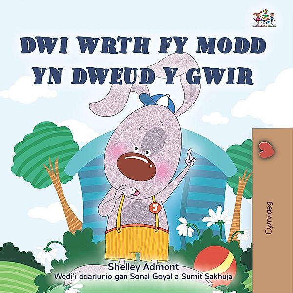 Dwi wrth fy modd yn dweud y gwir / Cymraeg, Shelley Admont, KidKiddos Books