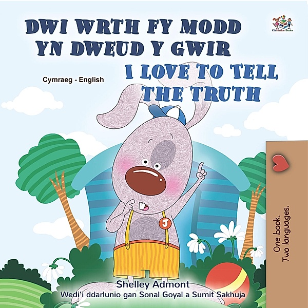 Dwi wrth fy modd yn dweud y gwir  I Love to Tell the Truth / Cymraeg, Shelley Admont, KidKiddos Books
