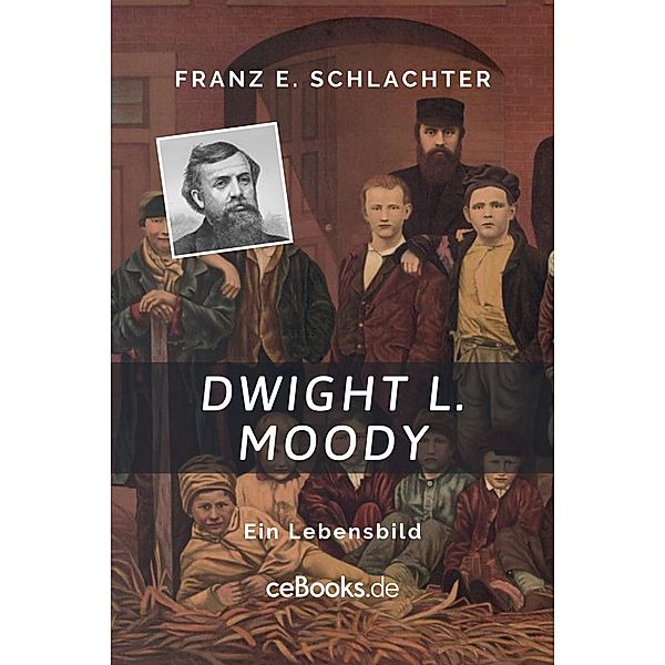 Dwight L. Moody, Franz Eugen Schlachter