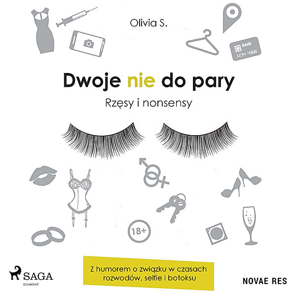 Dwoje nie do pary. Rzęsy i nonsensy, Olivia S.